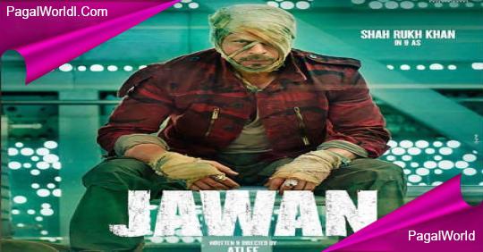 jawan-2023-mp3-songs-download-pagalworld-320kbps-hq-free