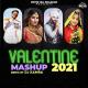 Valentine Mashup 2021 Haryanvi Remix   DJ Kamra