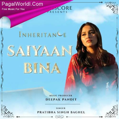 Saiyaan Bina Poster