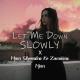 Let Me Down Slowly x Main Dhoondne Ko Zamaane Mein