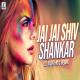Jai Jai Shiv Shankar (Holi Special Remix)