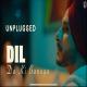 Dil Da Ki Banuga (Unplugged)   Navjeet