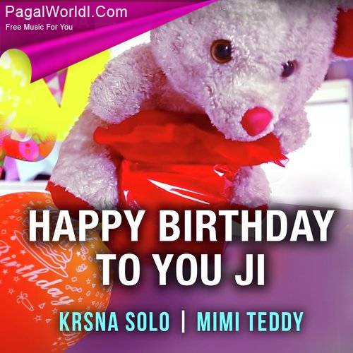 Happy Birthday To You Ji Mp3 Song Download PagalWorld