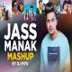 Jass Manak Mashup DJ Piyu Poster
