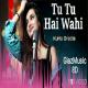 Tu Tu Hai Wahi Cover Poster