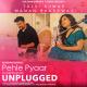 Pehle Pyaar Ka Pehla Gham (Unplugged) Poster