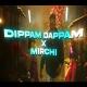 Dippam Dappam X Mirchi (Sush Yohan Mashup)