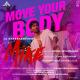 Move Your Body (Mike) Poster