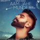 Aam Jahe Munde (Slowed and Reverb)