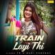 Train Layi Thi Poster