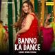 Banno Ka Dance Poster