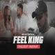 Feel King Mashup (Chillout Mix) - BICKY OFFICIAL Poster