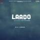 Laado (Slowed and Reverb)