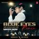 Blue Eyes (Remix)